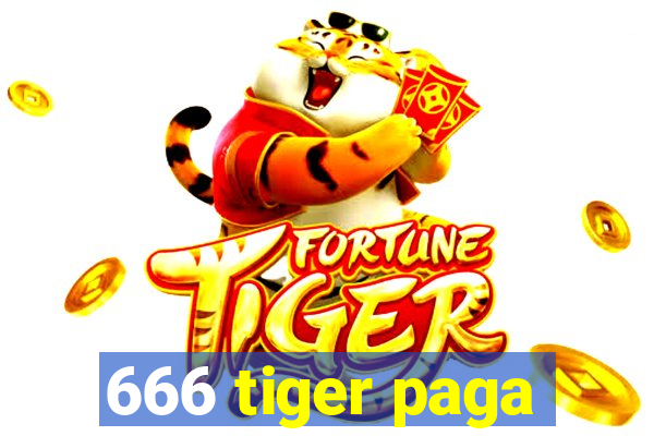 666 tiger paga